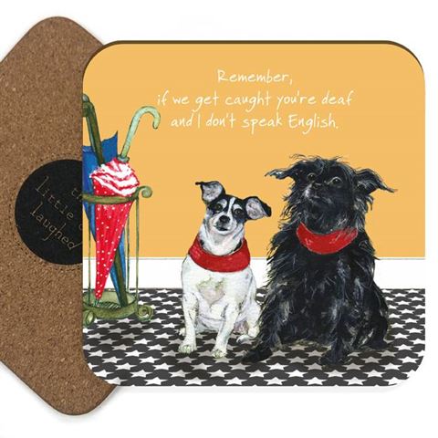 The Little Dog Laughed Coasters
