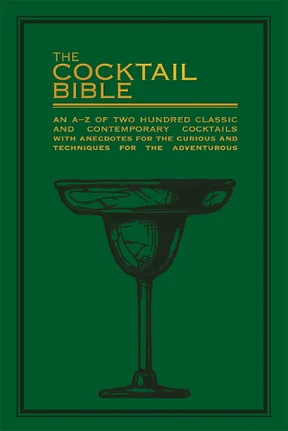 The Cocktail Bible book cover in dark green with a gold margarita glass illustration