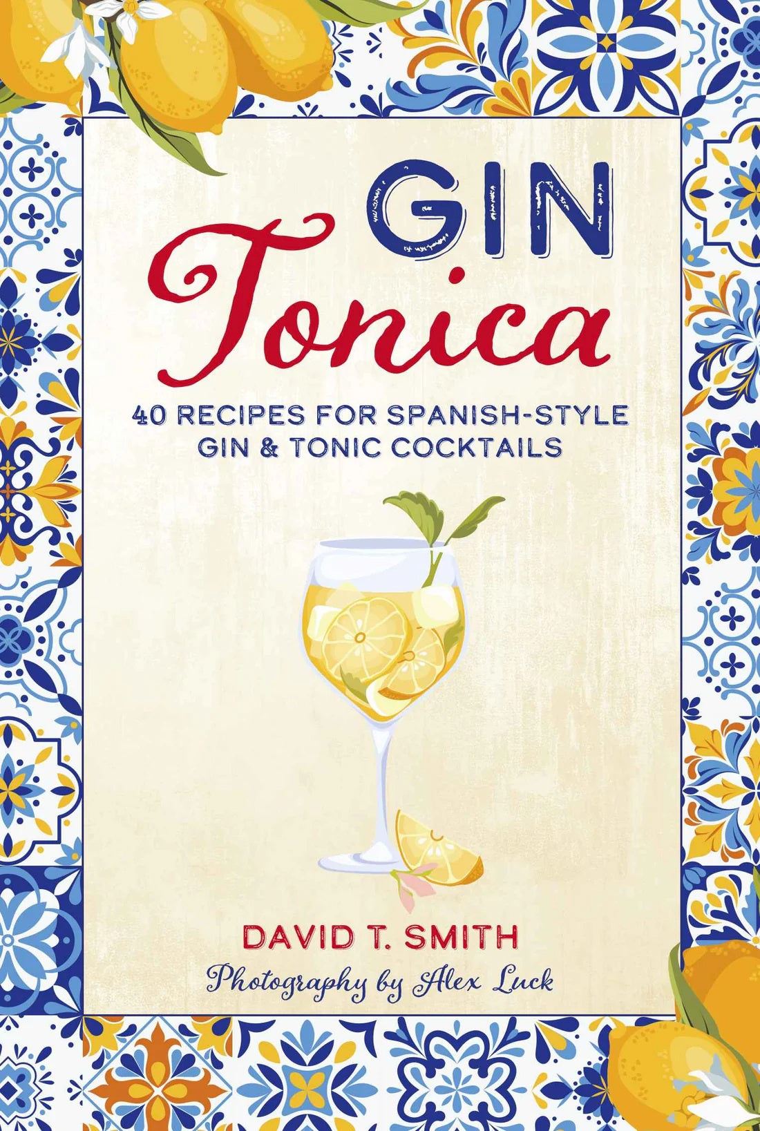 Gin Tonica cookbook cover with a Spanish tile border and an illustrated gin and tonic glass