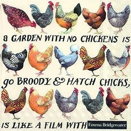 IHR luncheon napkin with Emma Bridgewater hens and the words A garden with no chickens is like a film with no popcorn